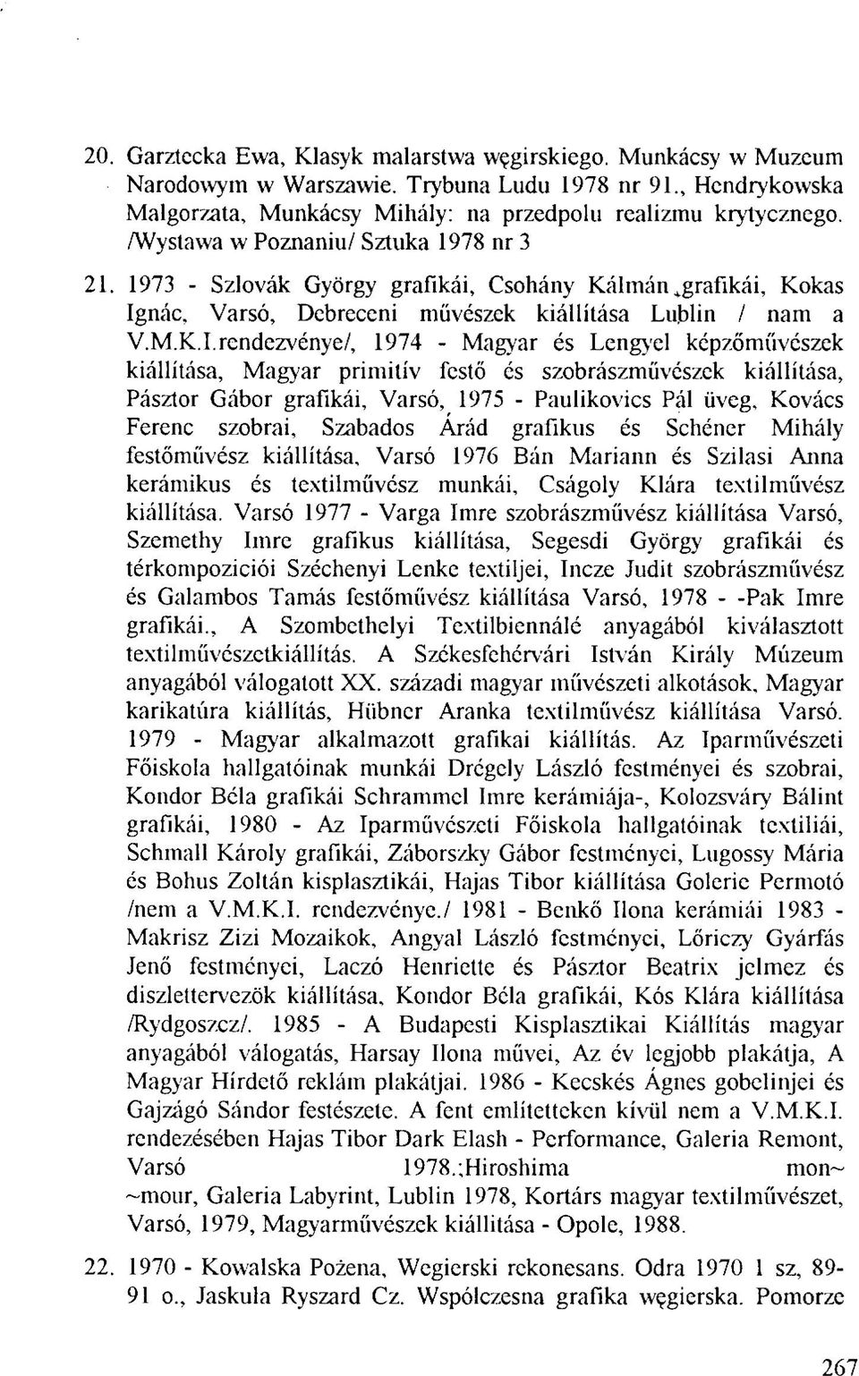 nác, Varsó, Debreceni művészek kiállítása Lublin / nam a V.M.K.I.