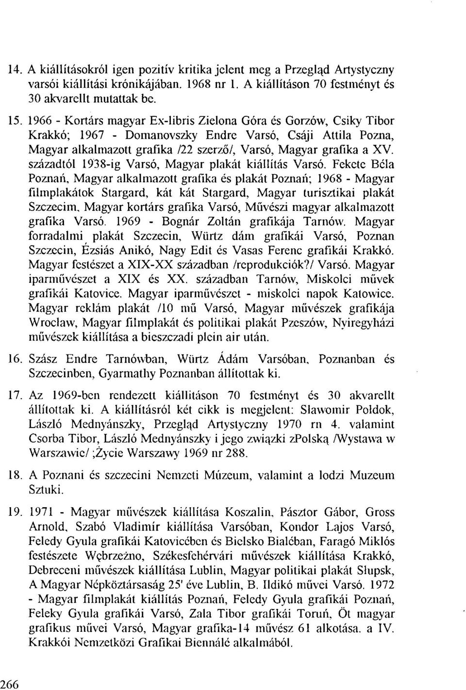 századtól 1938-ig Varsó, Magyar plakát kiállítás Varsó.