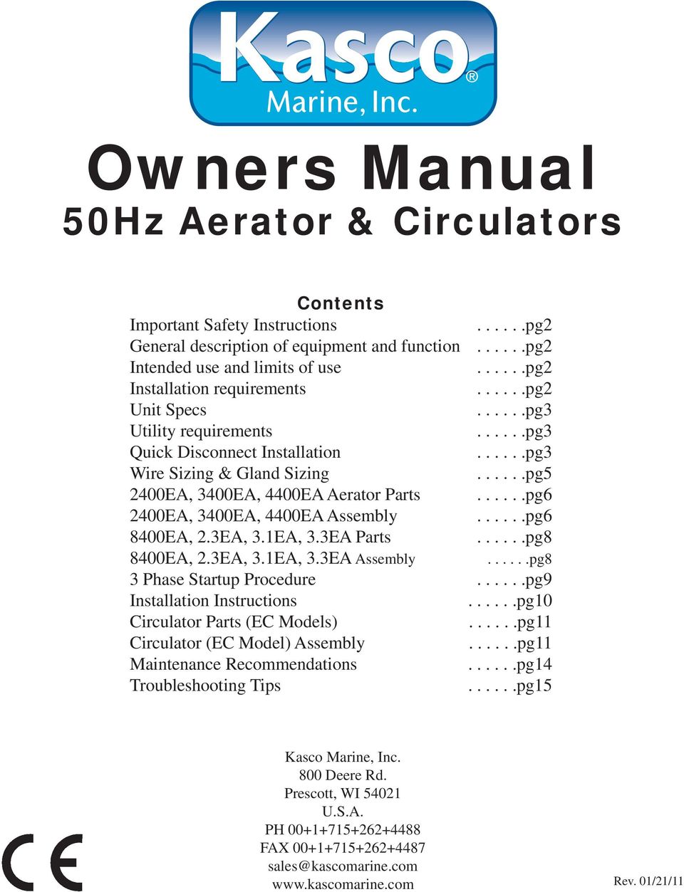 .....pg5 2400EA, 3400EA, 4400EA Aerator Parts......pg6 2400EA, 3400EA, 4400EA Assembly......pg6 8400EA, 2.3EA, 3.1EA, 3.3EA Parts......pg8 8400EA, 2.3EA, 3.1EA, 3.3EA Assembly.