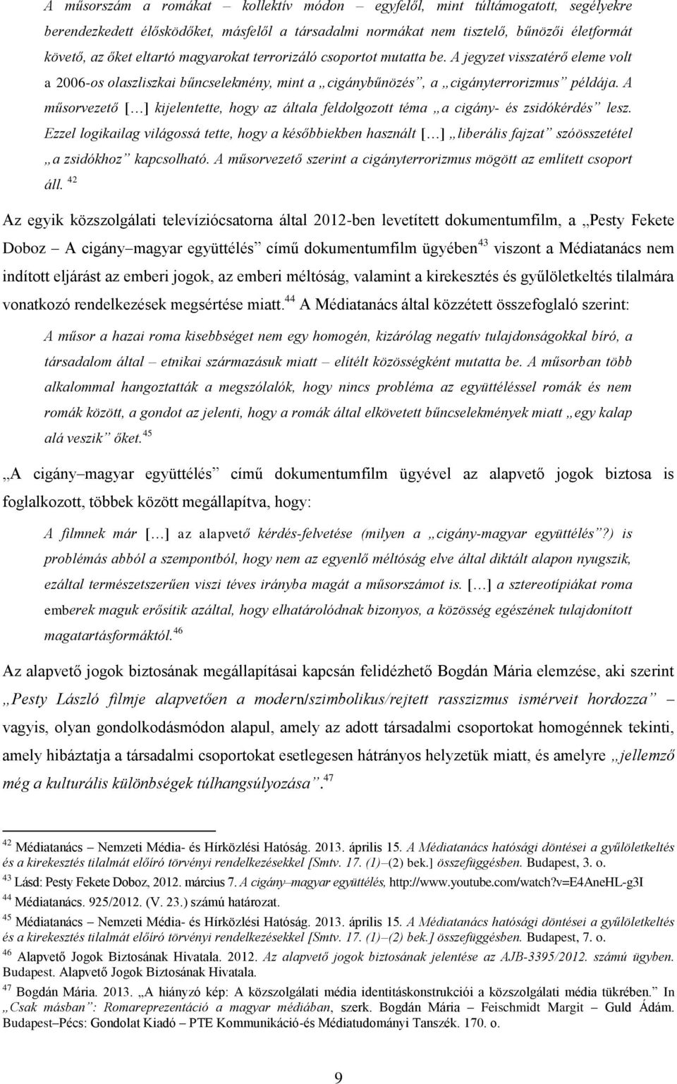 Csatlakoznék a testvéreimhez