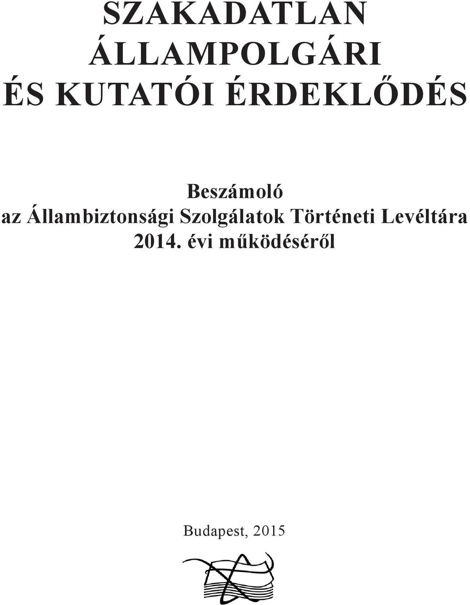 Állambiztonsági Szolgálatok