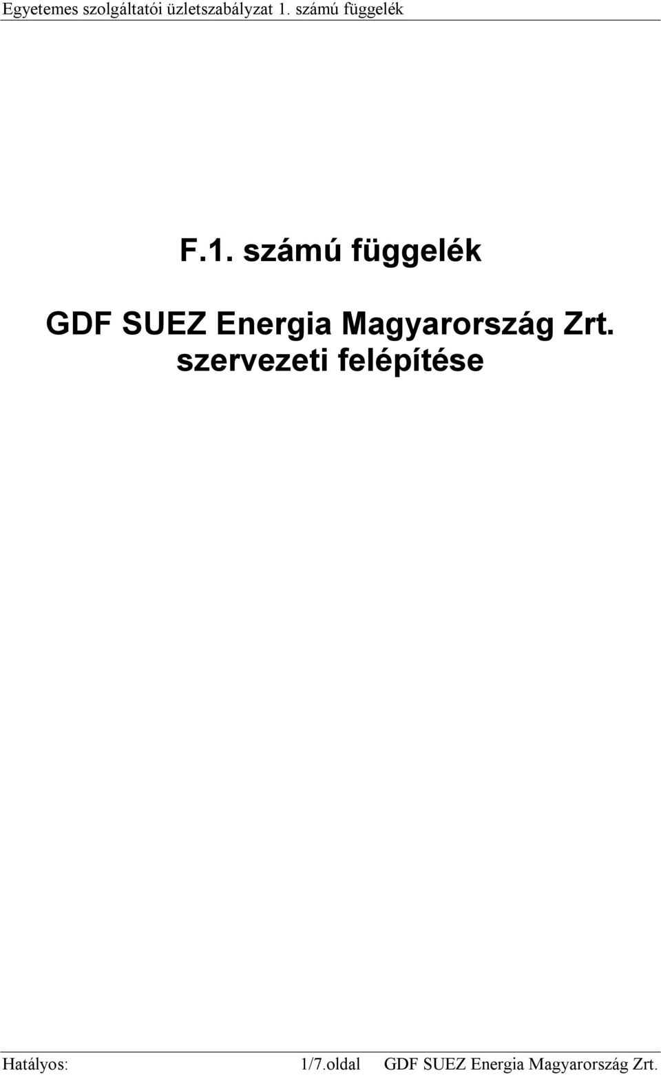 számú függelék GDF SUEZ Energia Magyarország