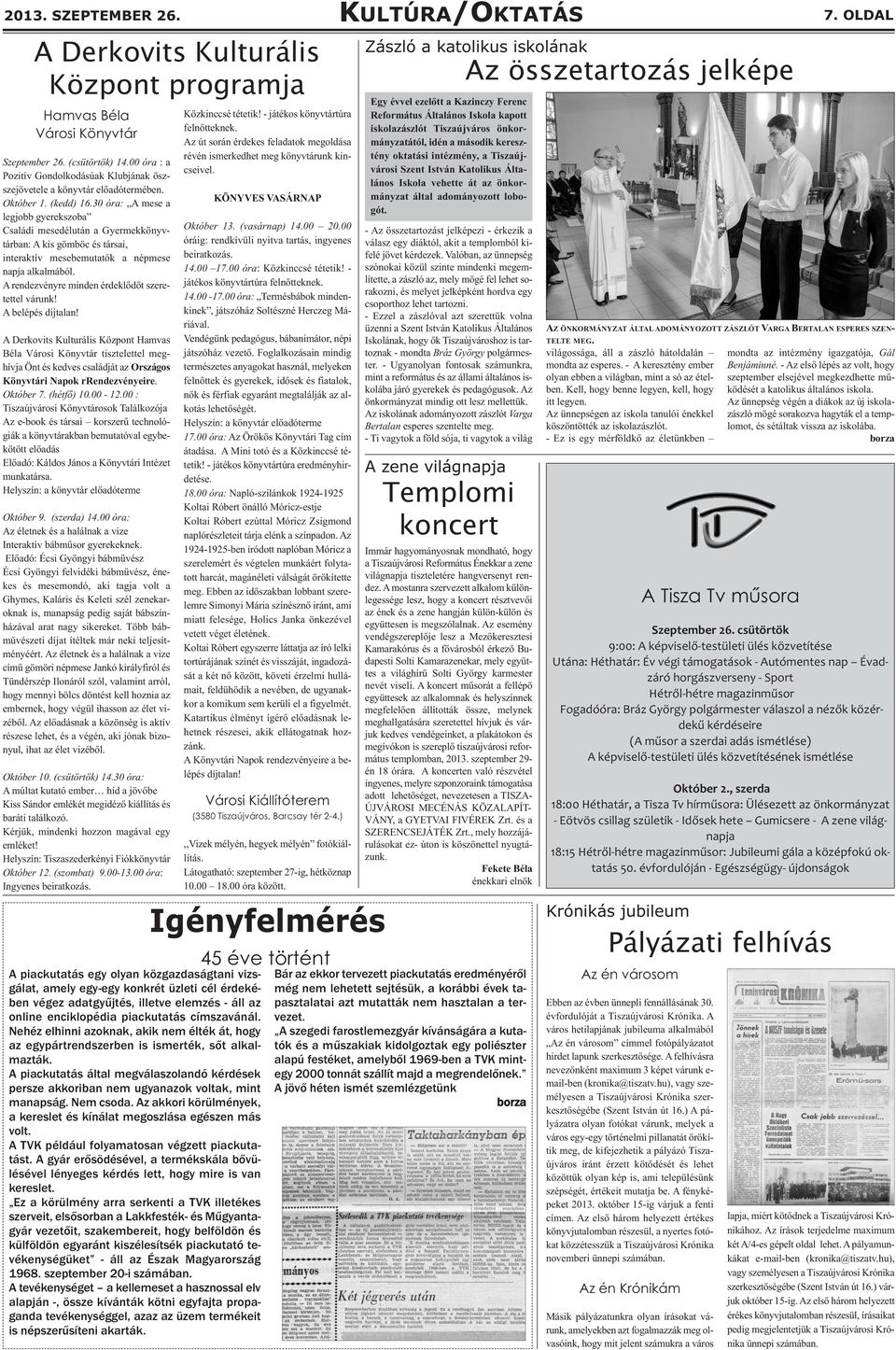 30 óra: A mese a legjobb gyerekszoba Családi mesedélután a Gyermekkönyvtárban: A kis gömböc és társai, interaktív mesebemutatók a népmese napja alkalmából.