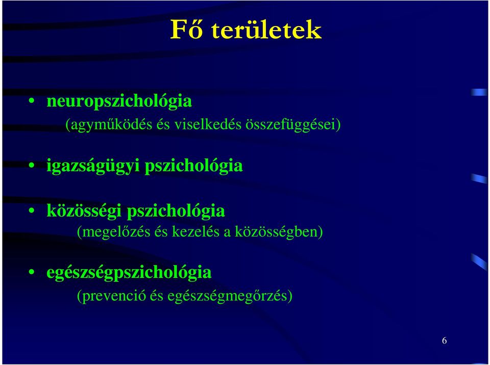 közösségi pszichológia (megelızés és kezelés a