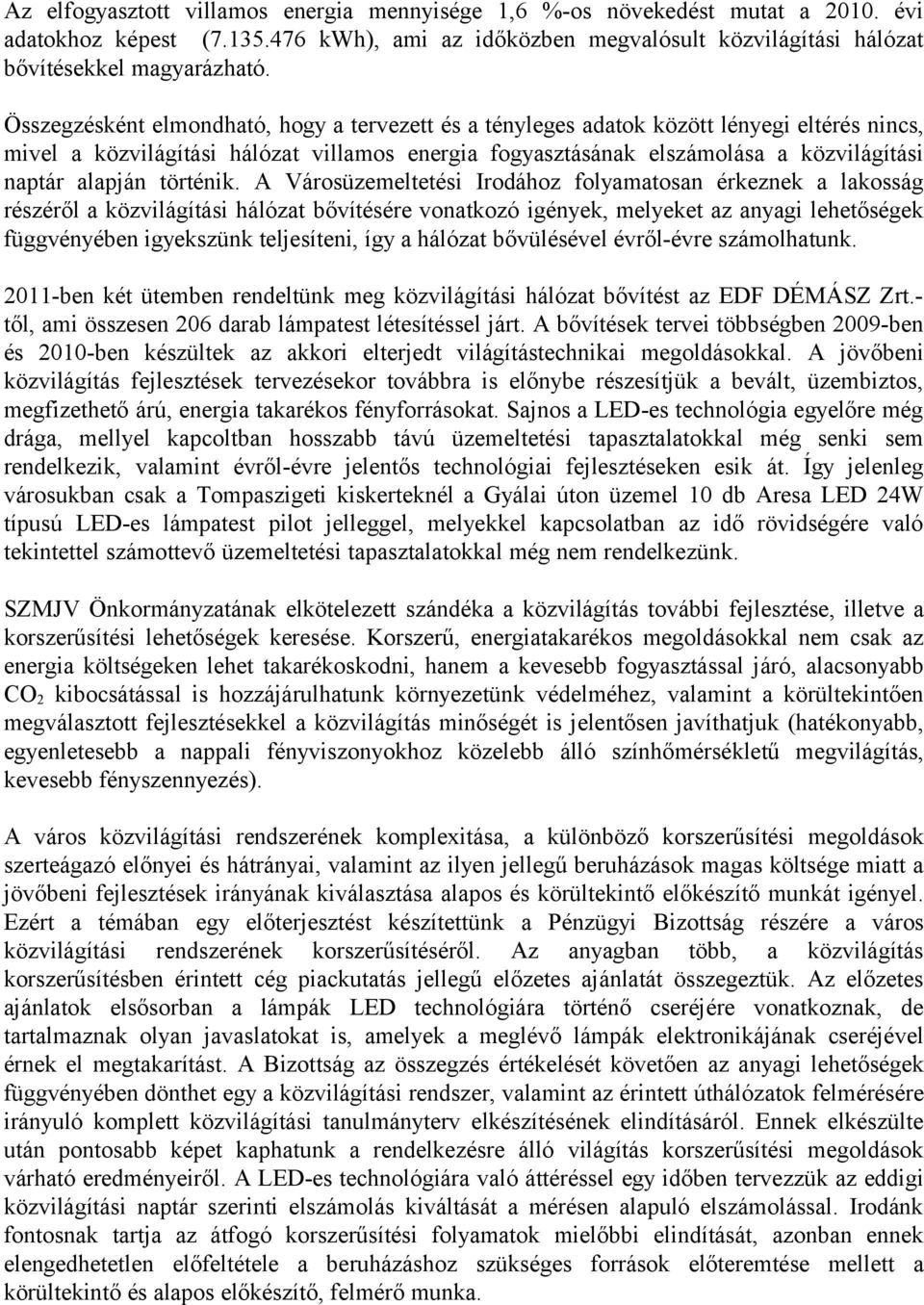 történik.