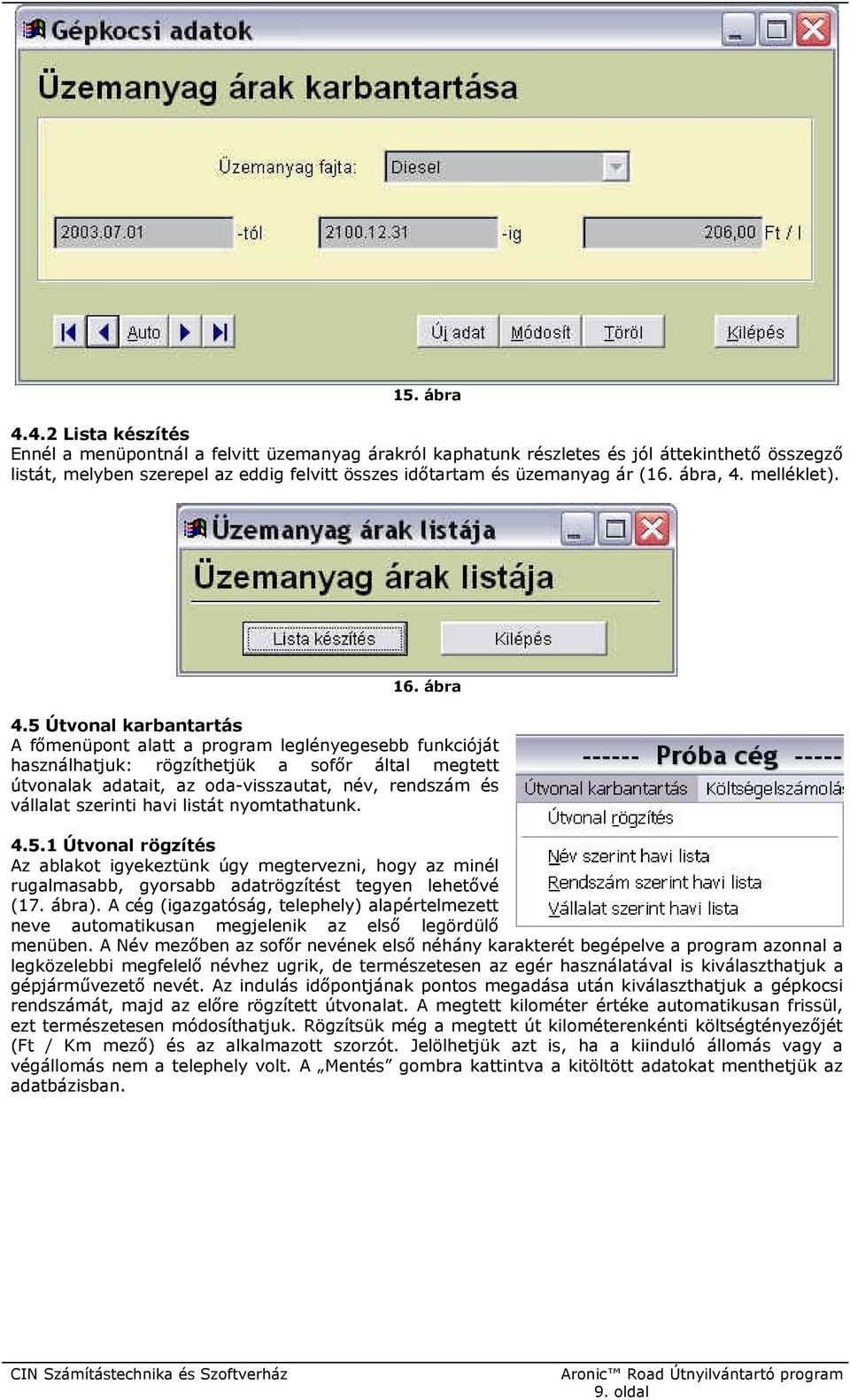 ábra, 4. melléklet). 16. ábra 4.