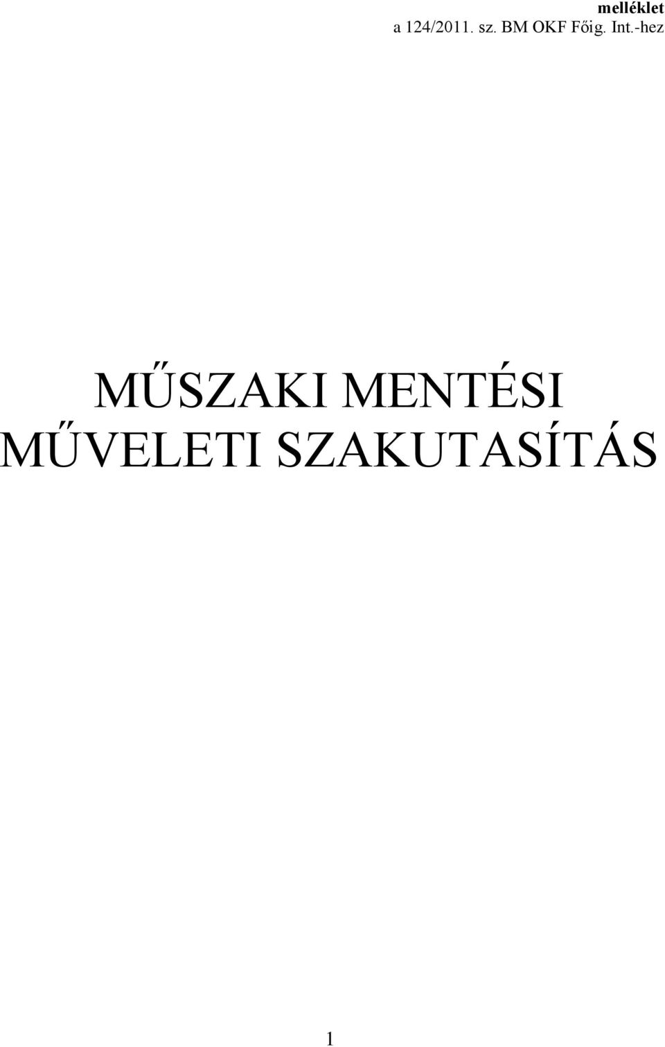 -hez MŰSZAKI MENTÉSI