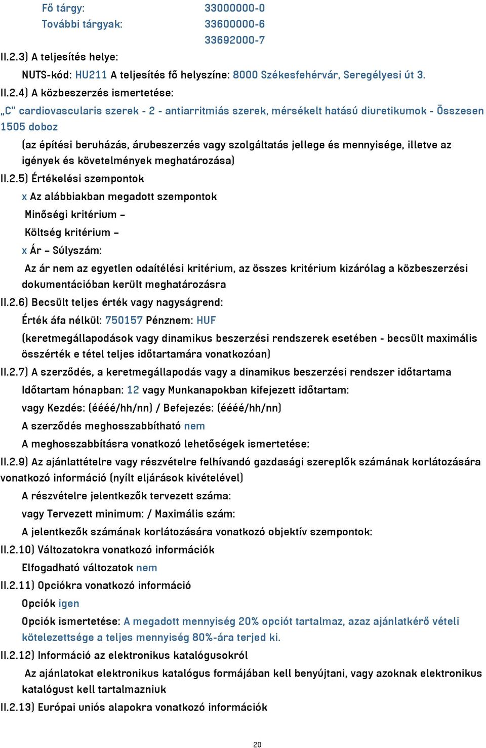 szerek, mérsékelt hatású diuretikumok -