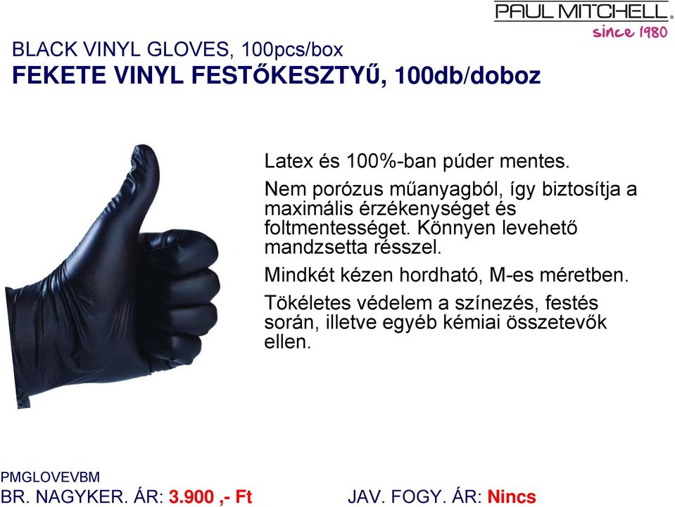 Könnyen levehető mandzsetta résszel. Mindkét kézen hordható, M-es méretben.
