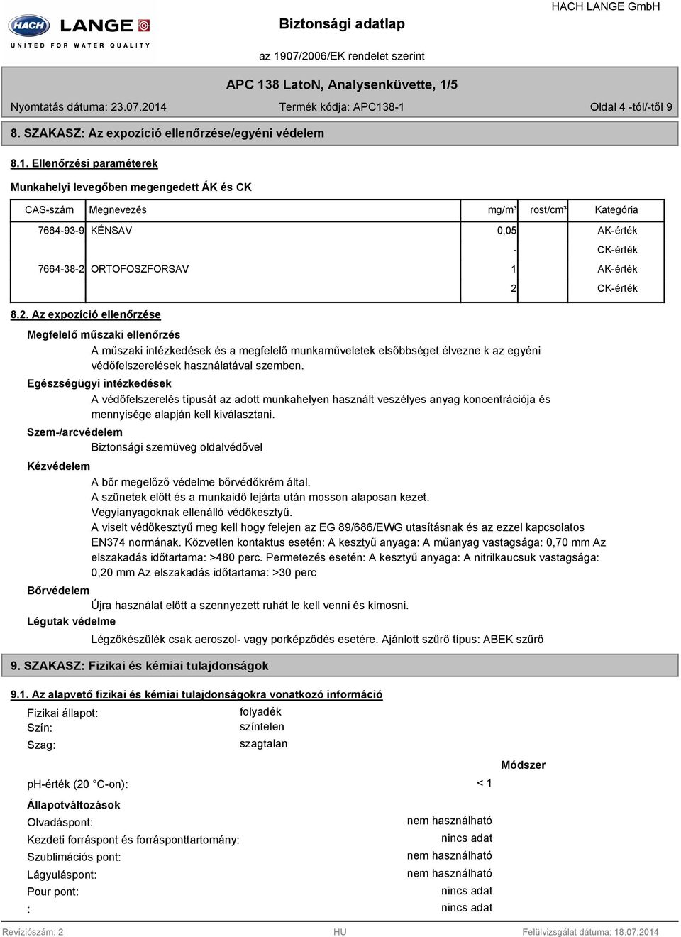 5 Nyomtatás dátuma: 23.07.2014