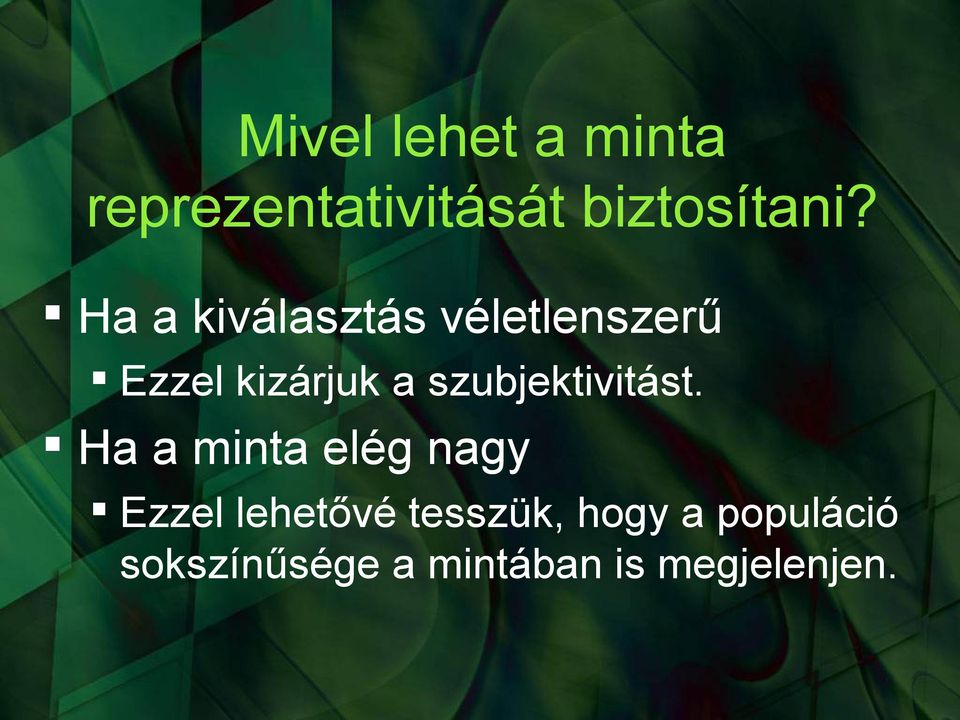 szubjektivitást.