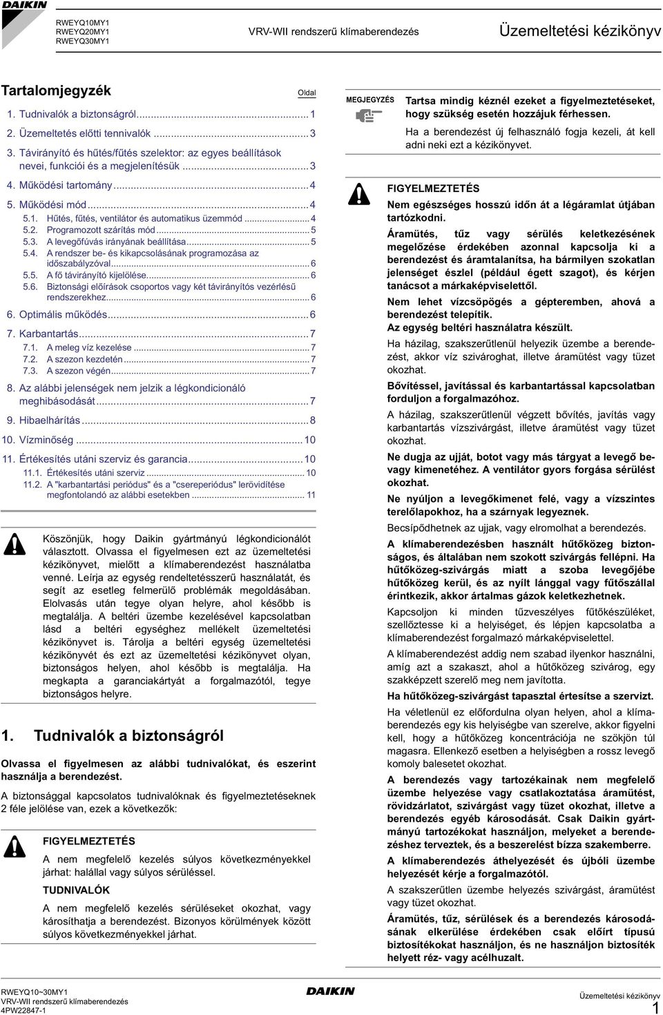 .. 5 5.. A levegőfúvás irányának beállítása... 5 5.. A rendszer be- és kikapcsolásának programozása az időszabályzóval... 6 