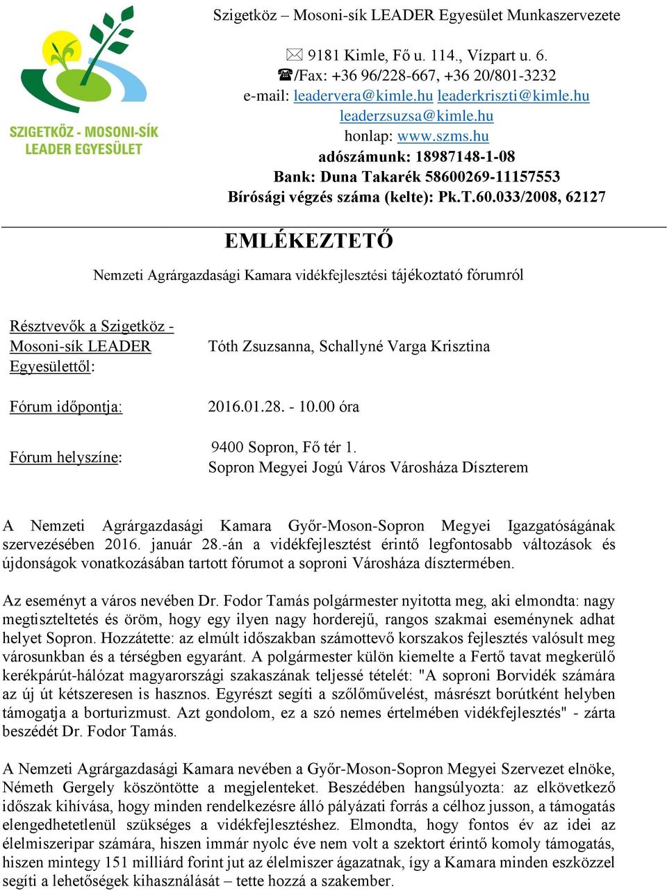 A Nemzeti Agrárgazdasági Kamara Győr-Moson-Sopron Megyei Igazgatósága  vidékfejlesztési tájékoztató fórumot rendez, amelyre szeretettel meghívjuk  - PDF Ingyenes letöltés