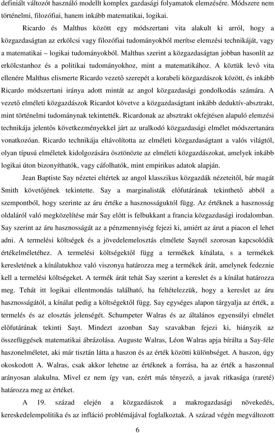 lths seit kögdságt jobb hsolít ekölcstho és olitiki tdomáokho mit mtemtikáho.