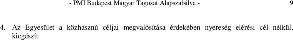 gazdasági tevékenységeket végzi: 18.14 Könyvkötés, kapcsolódó szolgáltatás 58.11 Könyvkiadás 58.14 Folyóirat, id szaki kiadvány kiadása 58.19 Egyéb kiadói tevékenység 58.