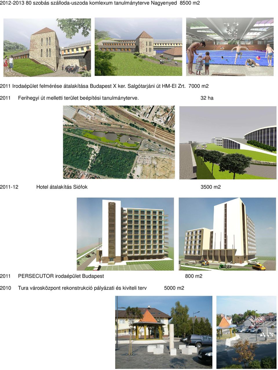 7000 m2 2011 Ferihegyi út melletti terület beépítési tanulmányterve.