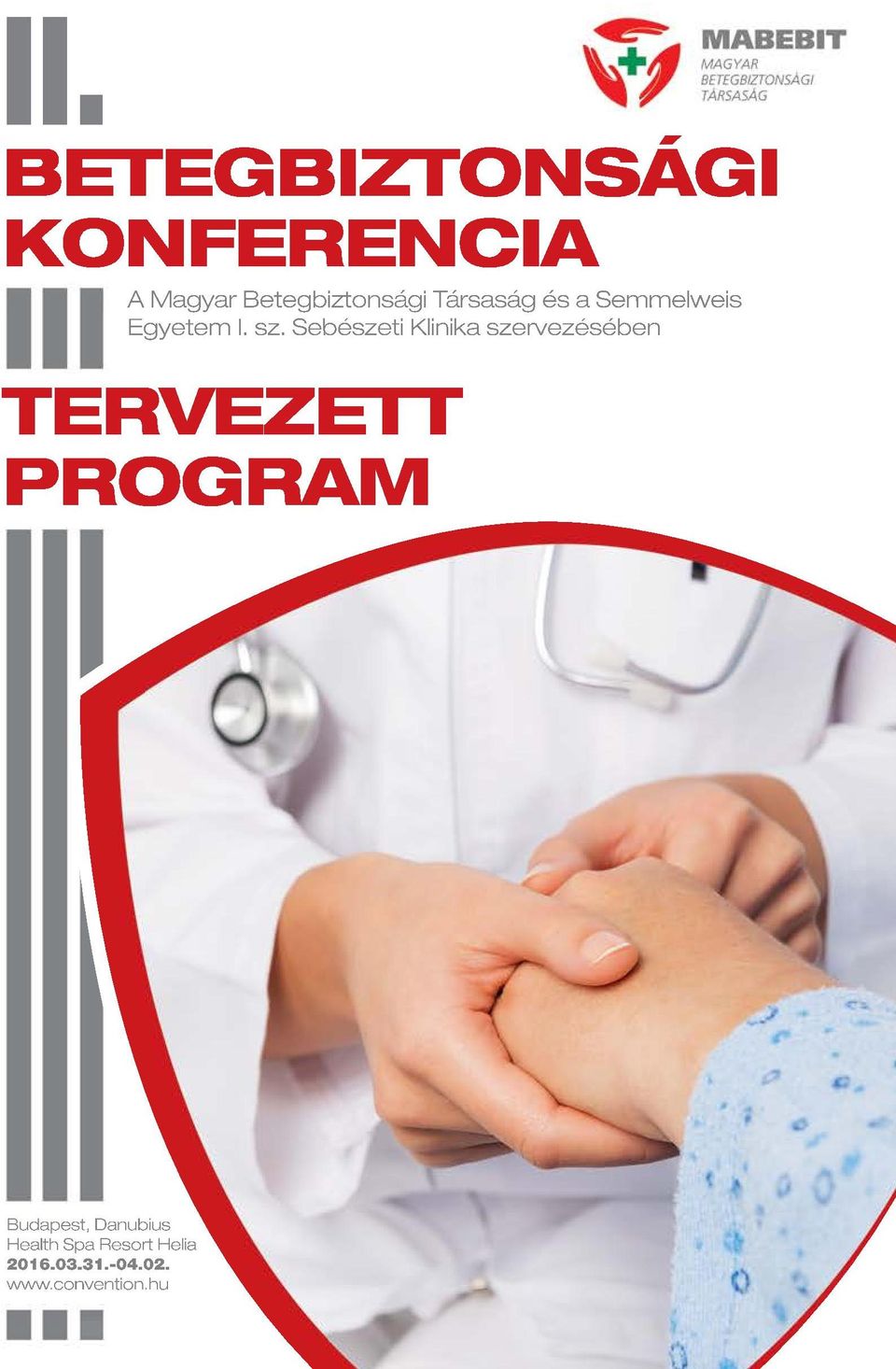 Sebészeti Klinika szervezésében TERVEZETT PROGRAM