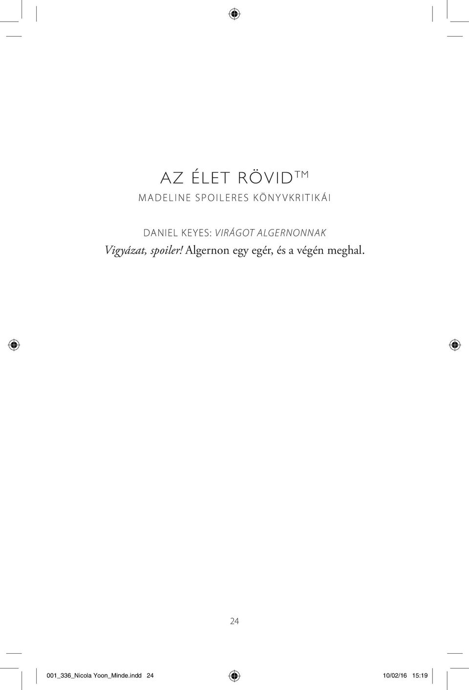 Vigyázat, spoiler!