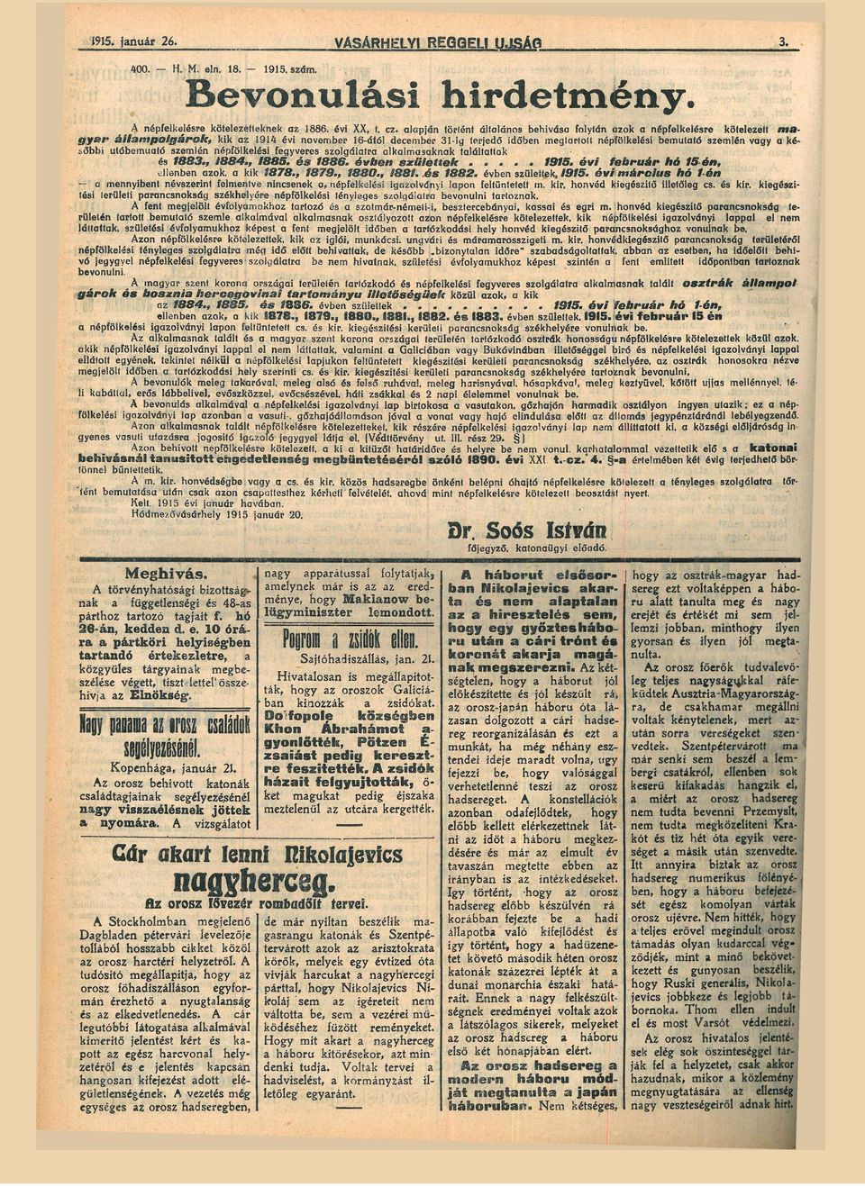 szemlén v g y ké sőbbi utóbemutó szemlén népfölkelési f e g y v e r e s szolgáltr l k l m s k n k tláltttk gyr állmpolgárok, és 1883., 1884., 1885. és 1886. évben születtek..... 1915.