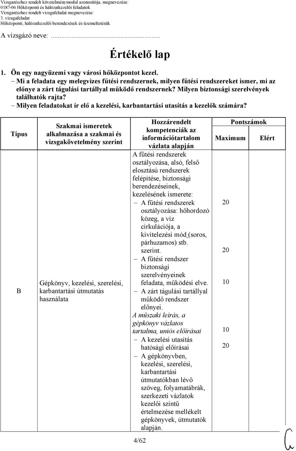 Milyen feladatokat ír elő a kezelési, karbantartási utasítás a kezelők számára?