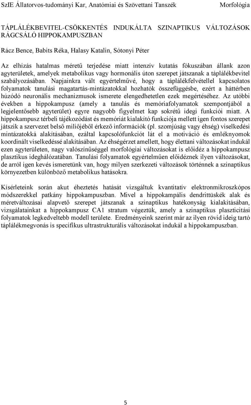 szabályozásában.