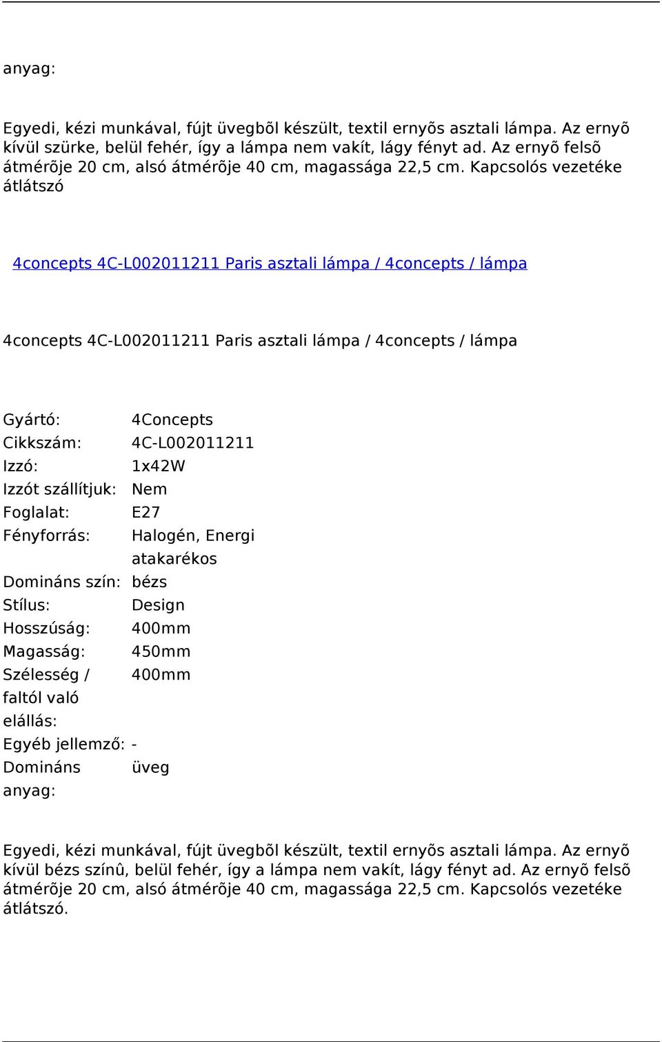 Kapcsolós vezetéke átlátszó 4concepts 4C-L002011211 Paris asztali lámpa / 4concepts / lámpa 4concepts 4C-L002011211 Paris asztali lámpa / 4concepts / lámpa Gyártó: 4Concepts Cikkszám: 4C-L002011211