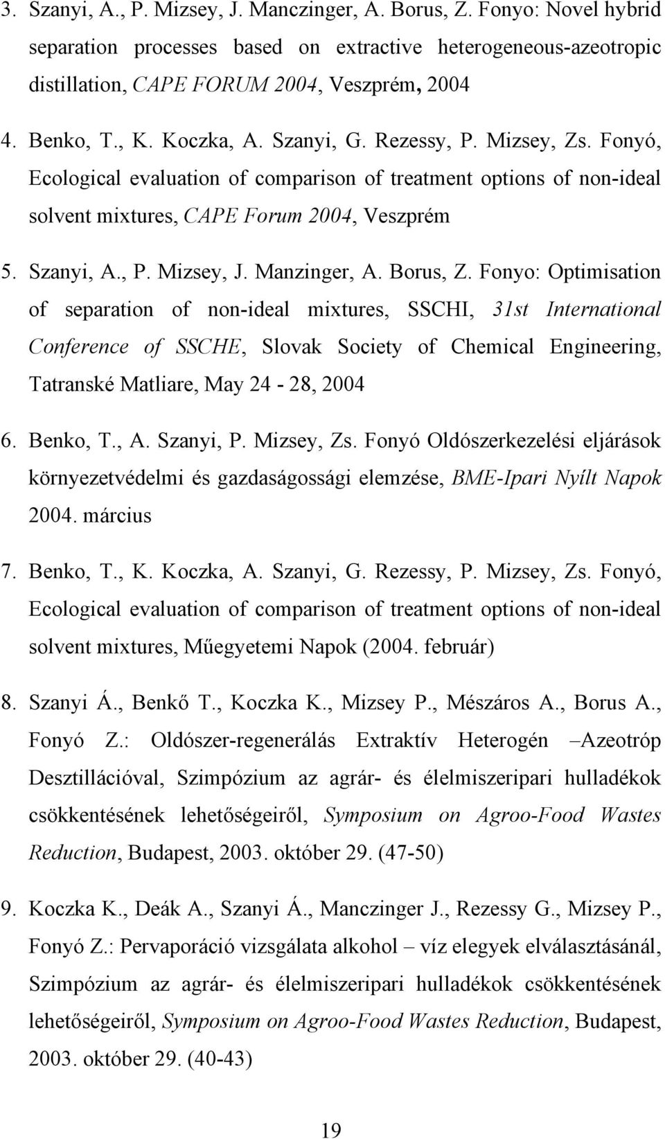 Manzinger, A. Borus, Z.