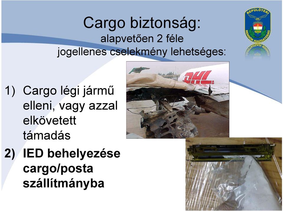 légi jármű elleni, vagy azzal elkövetett