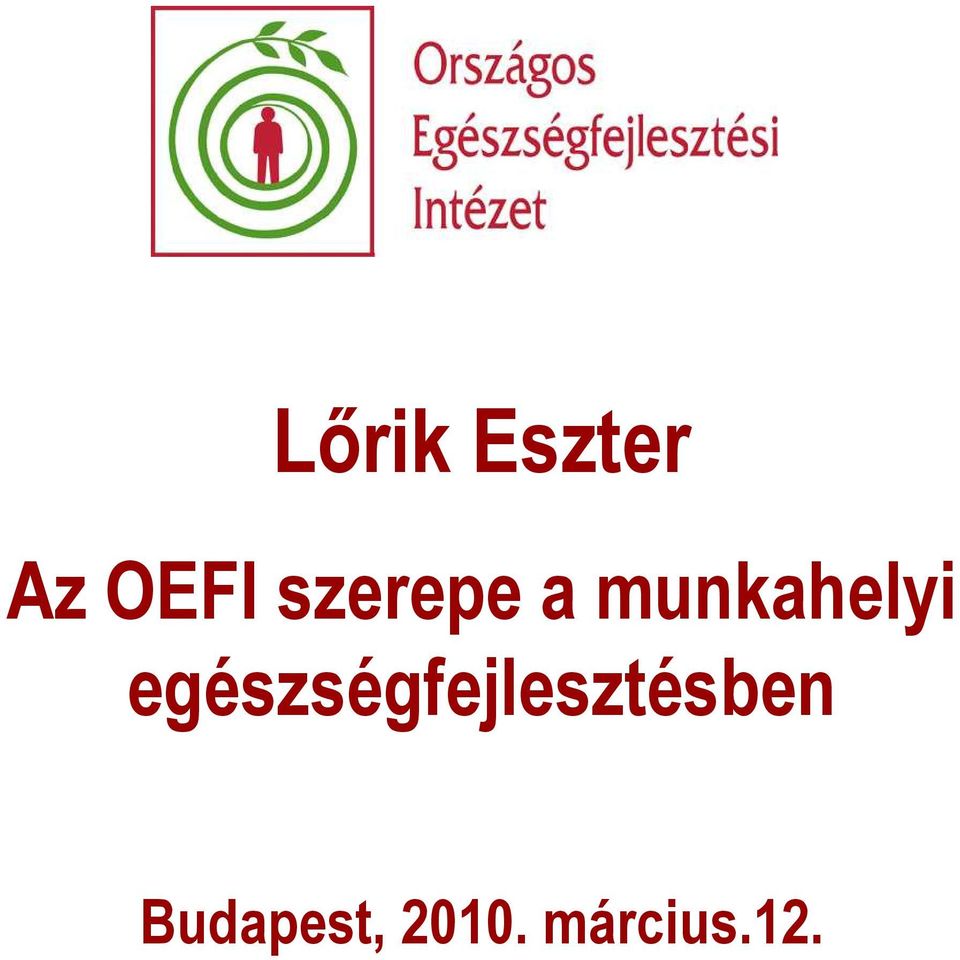 egészségfejlesztésben