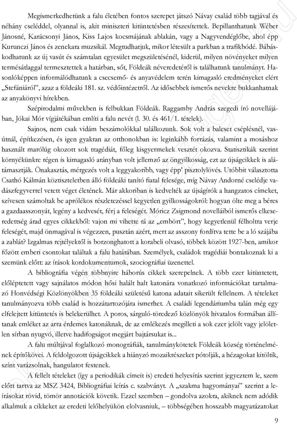 Megtudhatjuk, mikor létesült a parkban a trafikbódé.