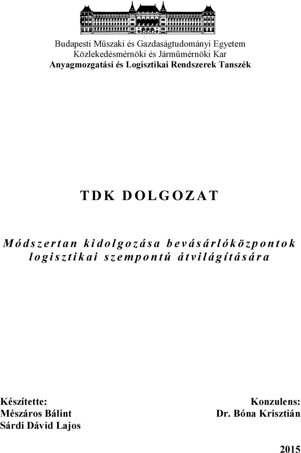 o l g o z á s a b e v á s á r l ó k ö z p o n t o k l o g i s z t i k a i s z e m p o n t ú á
