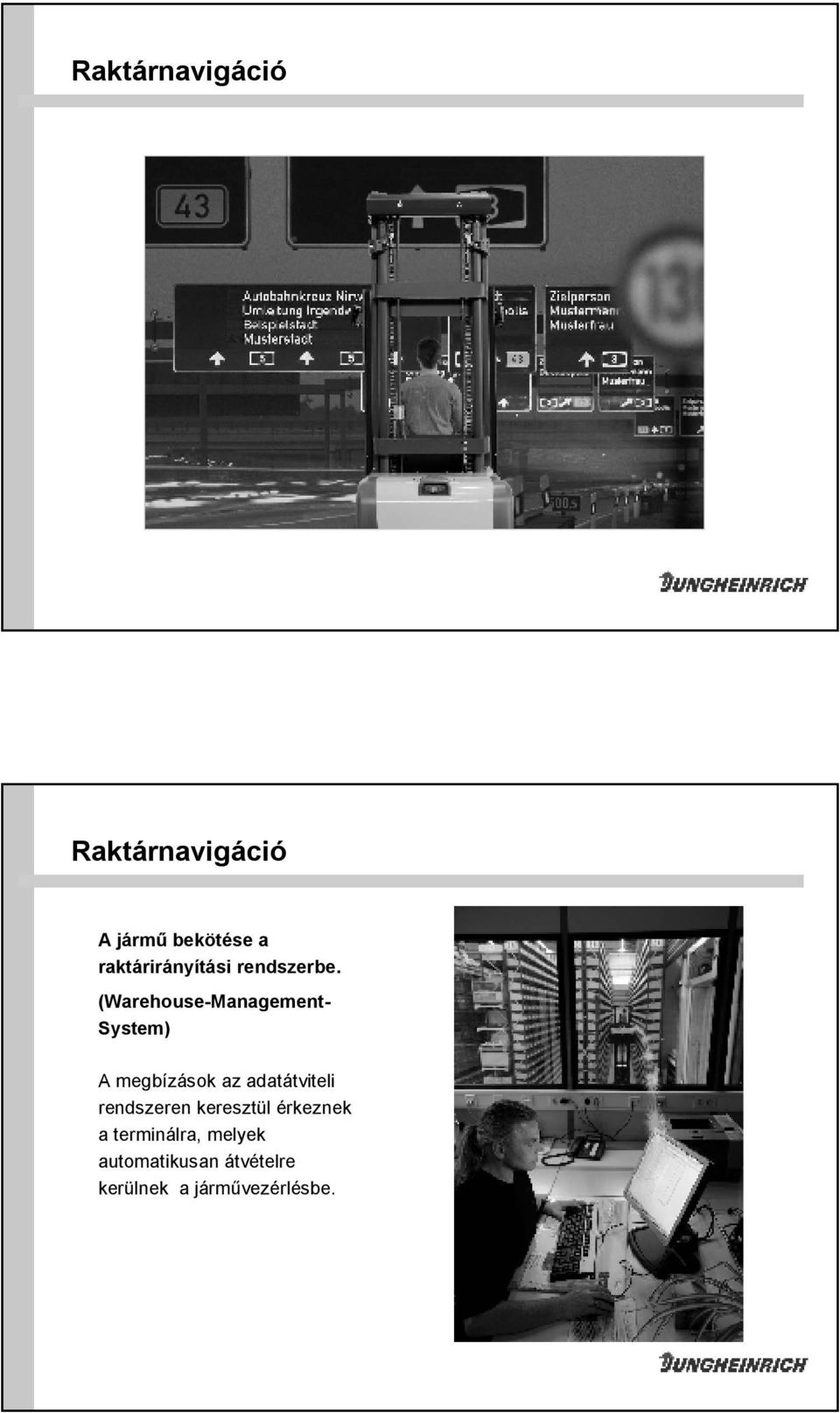 (Warehouse-Management- System) A megbízások az adatátviteli