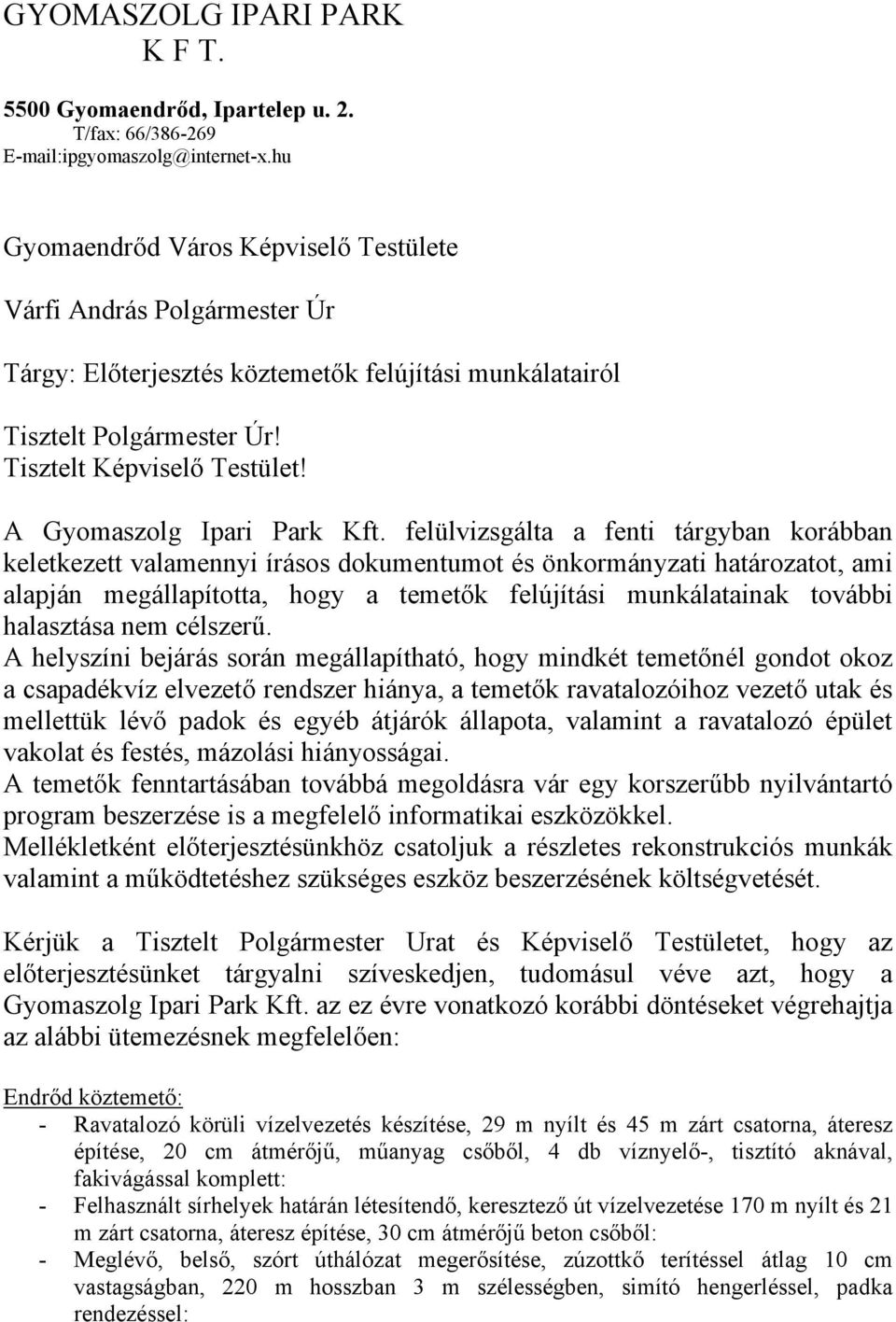 A Gyomaszolg Ipari Park Kft.