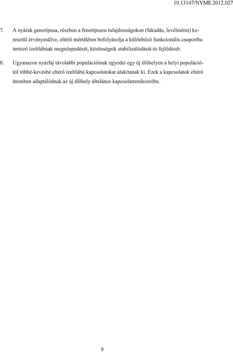 fejlődését. 8.