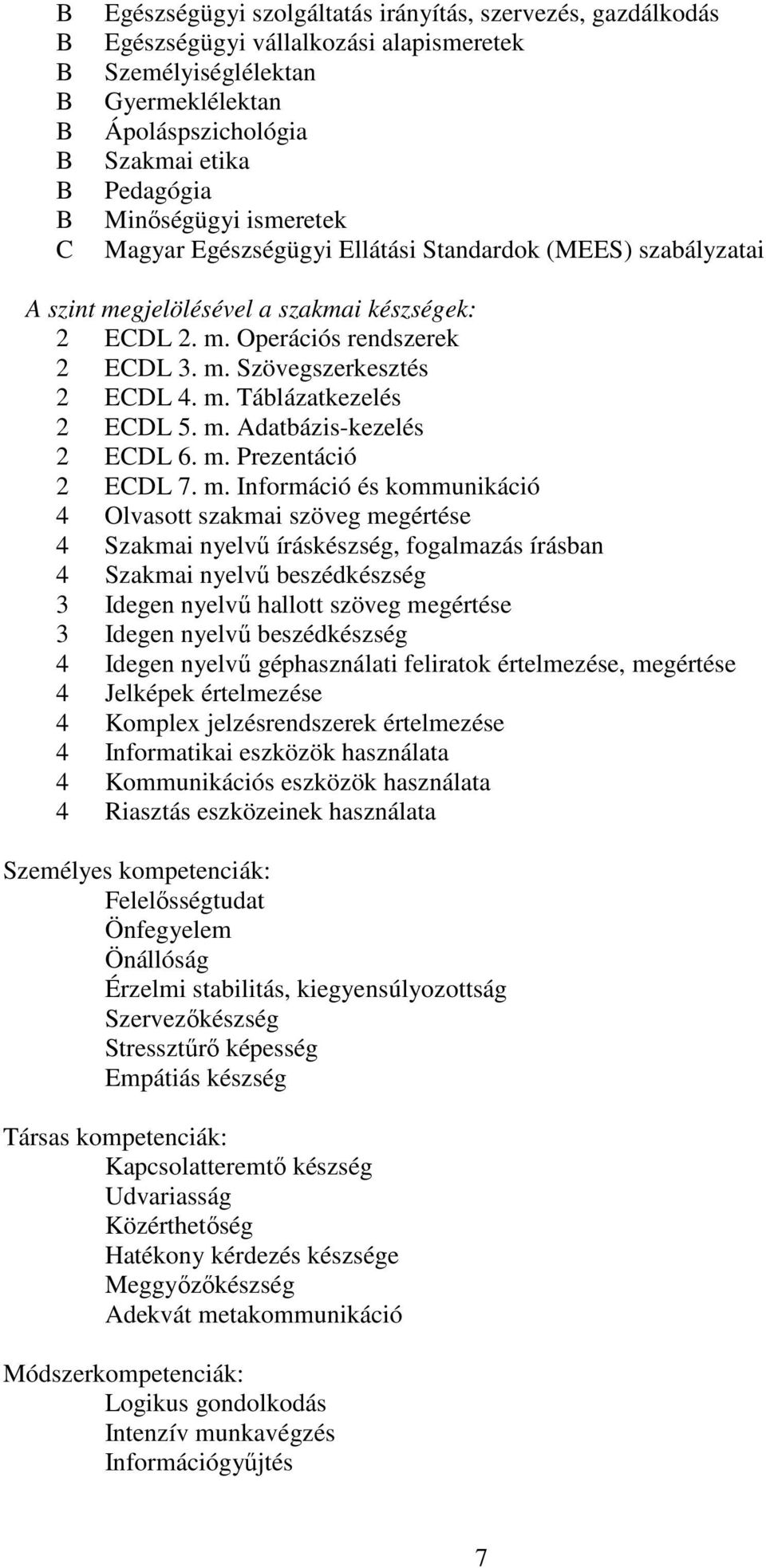 m. Táblázatkezelés 2 ECDL 5. m.