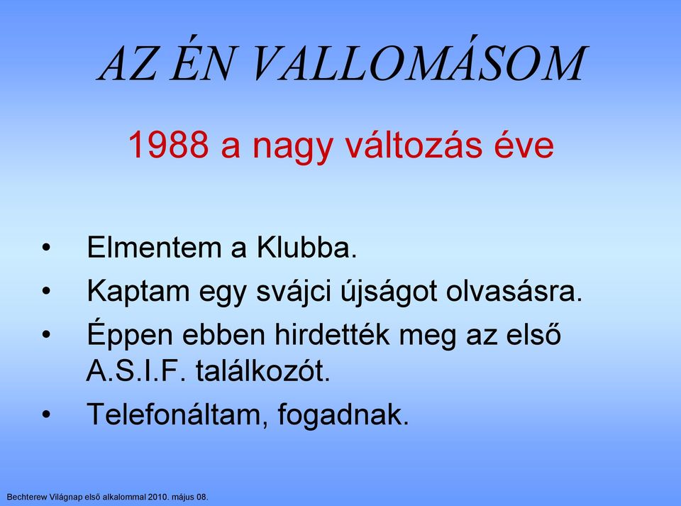 Kaptam egy svájci újságot olvasásra.