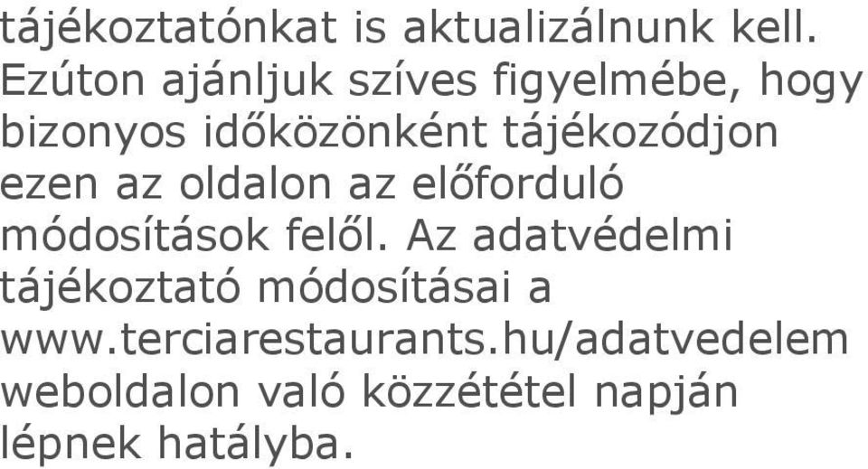 tájékozódjon ezen az oldalon az előforduló módosítások felől.