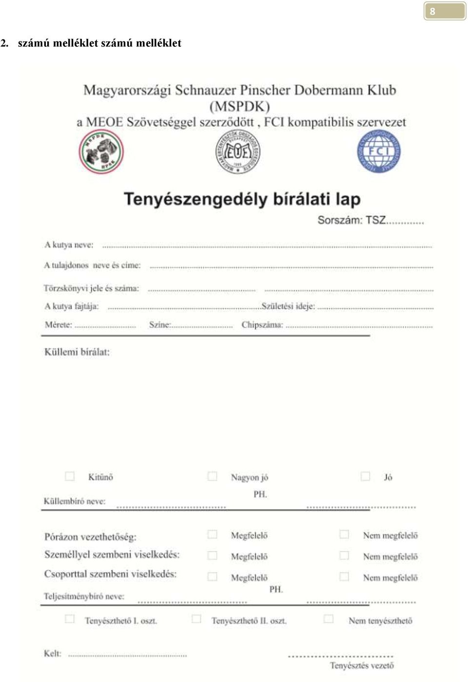 MAGYARORSZÁGI SCHNAUZER PINSCHER DOBERMANN KLUB mint, az alább felsorolt  ebfajták államilag elismert tenyésztő szervezete TENYÉSZTÉSI PROGRAMJA -  PDF Ingyenes letöltés