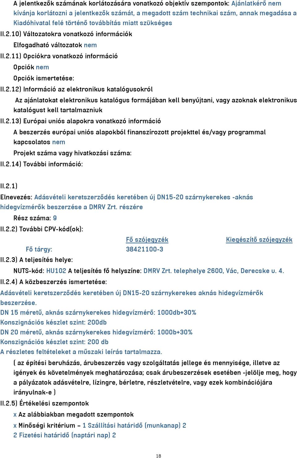 10) Változatokra vonatkozó információk Elfogadható változatok nem II.2.