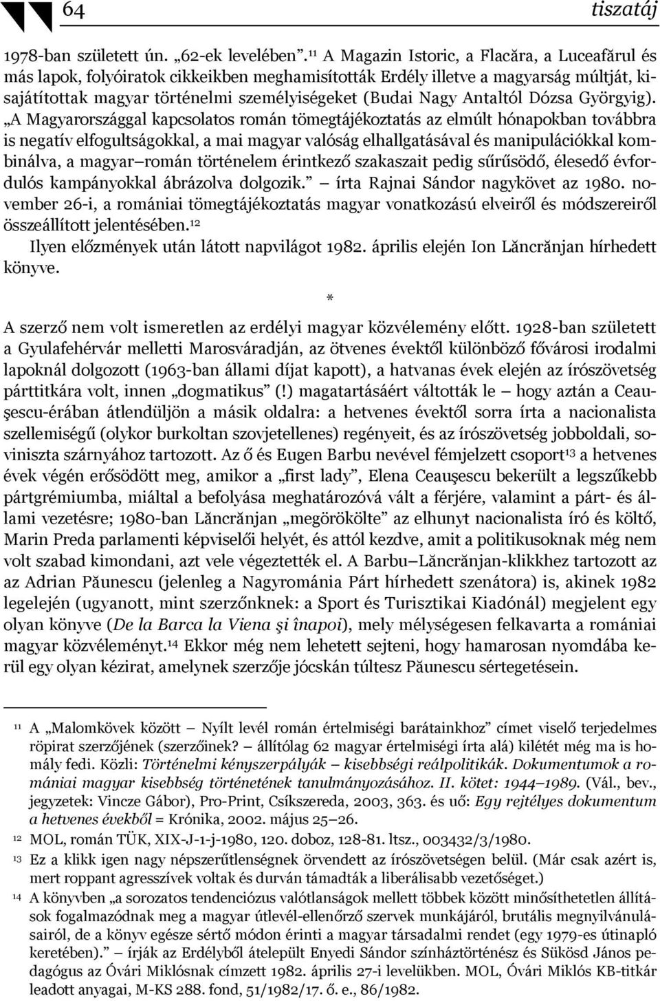 Antaltól Dózsa Györgyig).