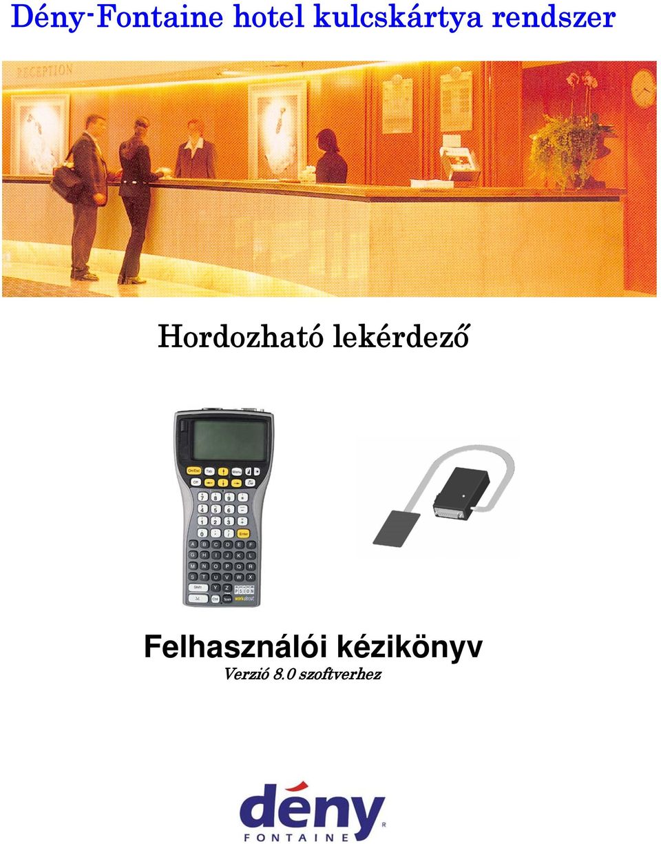 Hordozható lekérdező