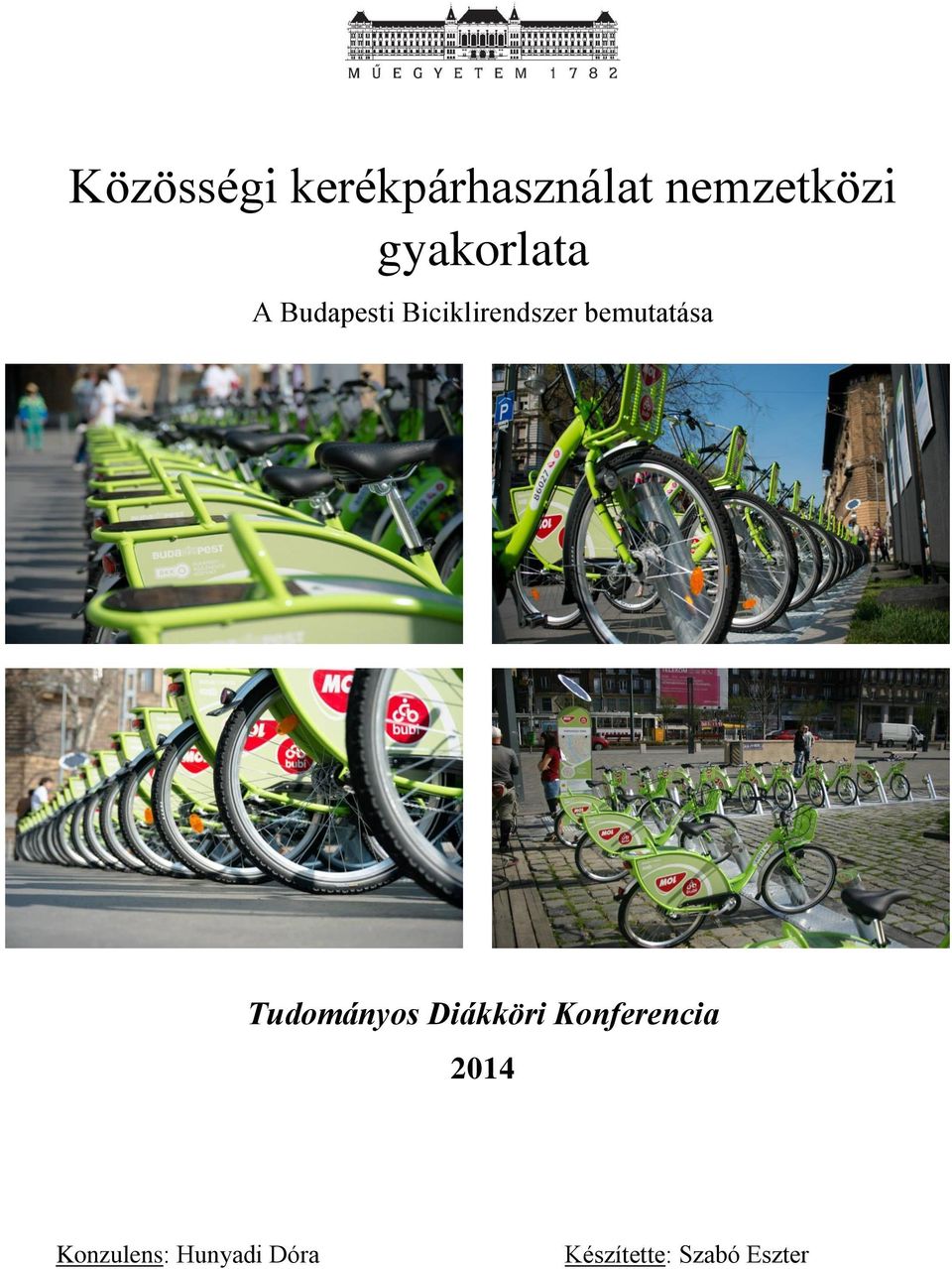 Biciklirendszer bemutatása 2014