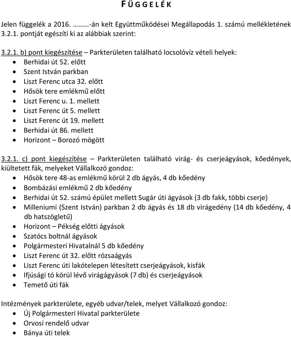 mellett Horizont Borozó mögött 3.2.1.