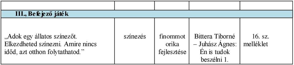 otthon folytathatod színezés finommot orika