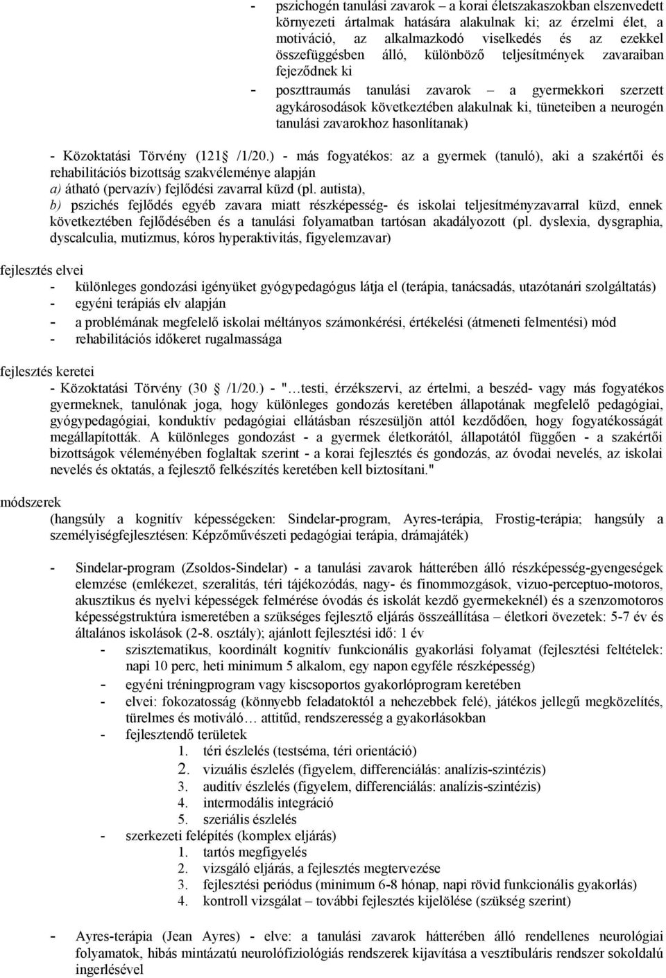 hasonlítanak) - Közoktatási Törvény (121 /1/20.