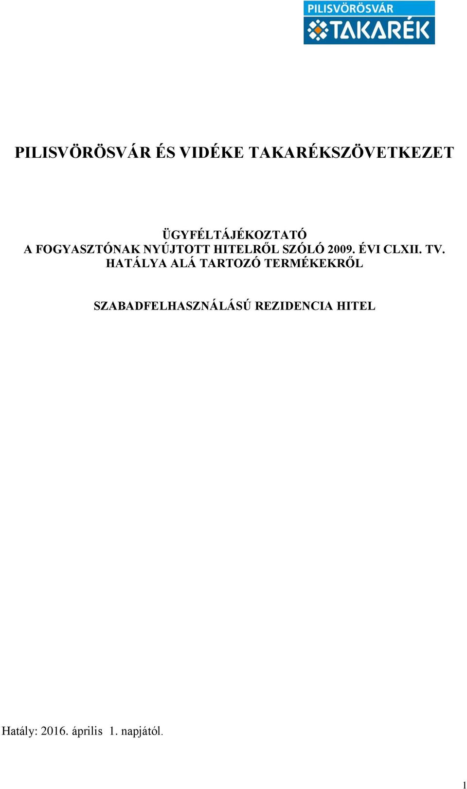 2009. ÉVI CLXII. TV.