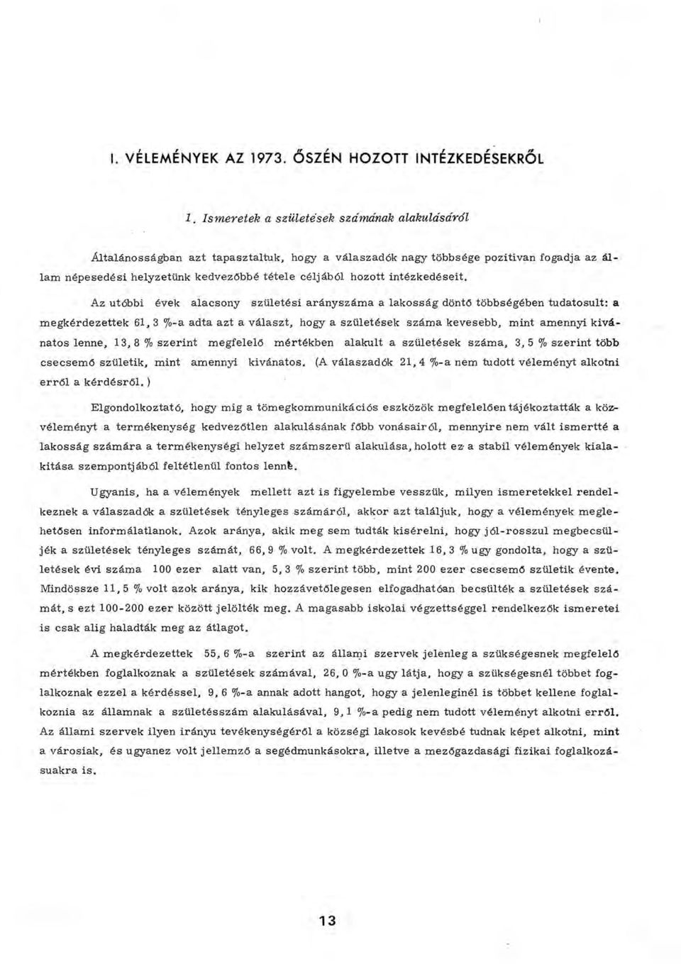 intézkedéseit.