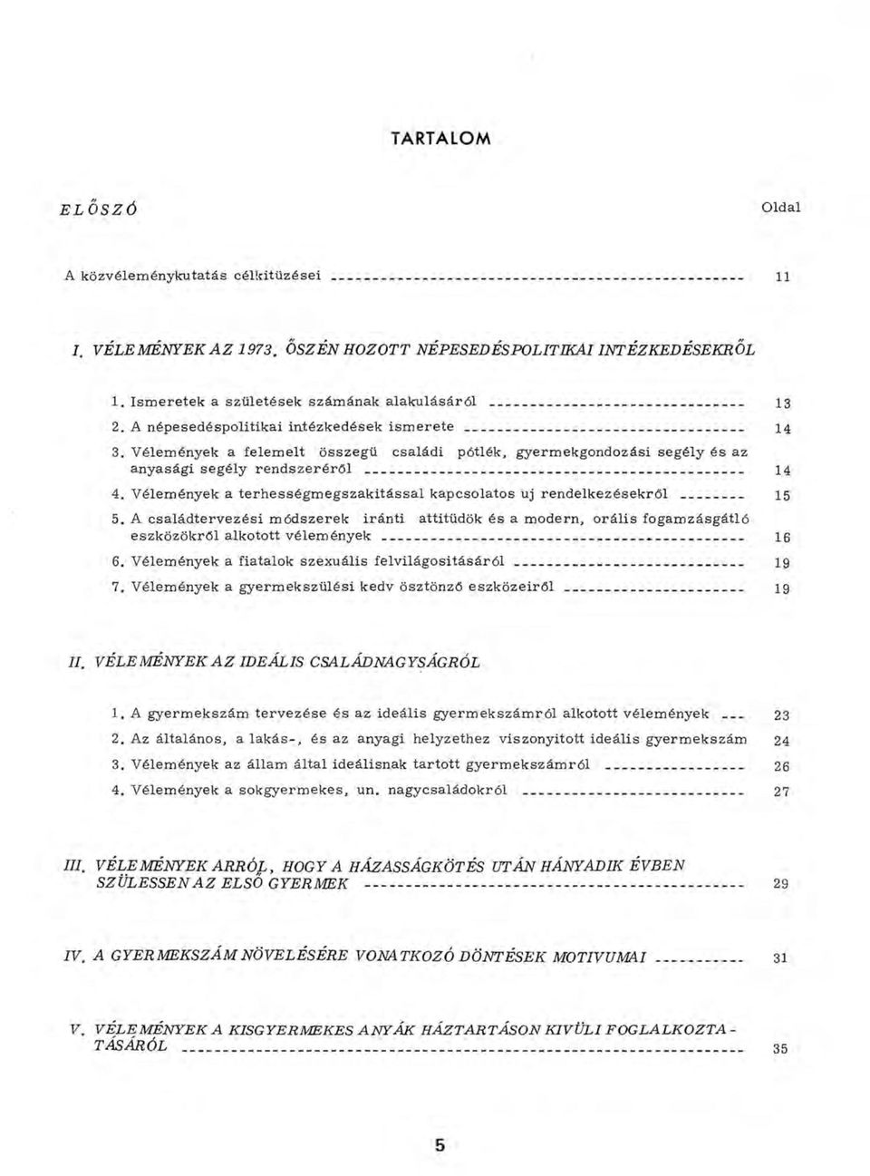 Vélem ények a terhességm egszakitással kapcsolatos uj ren d elkezésekről 15 5.