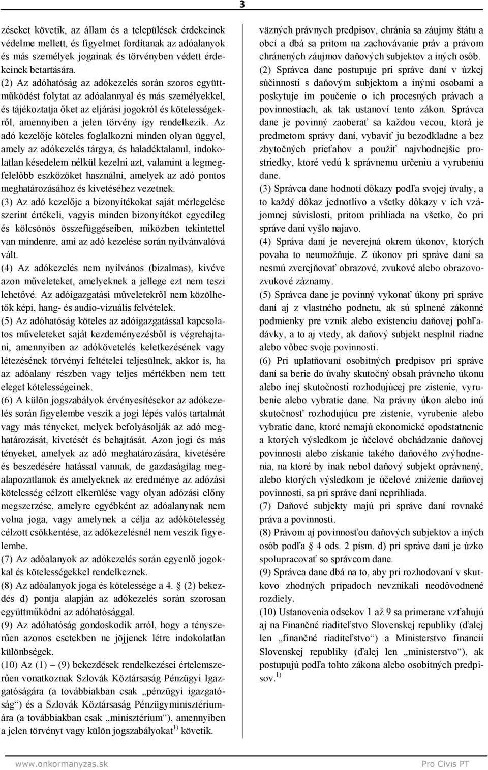rendelkezik.