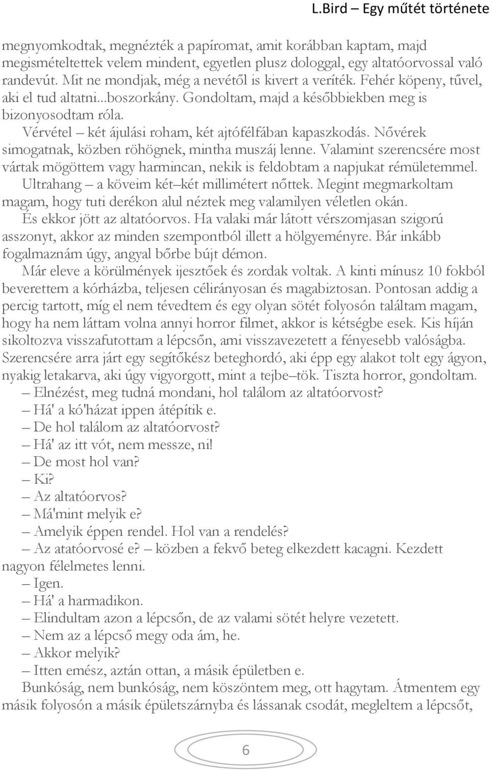 mikor lehet randevú ultrahang